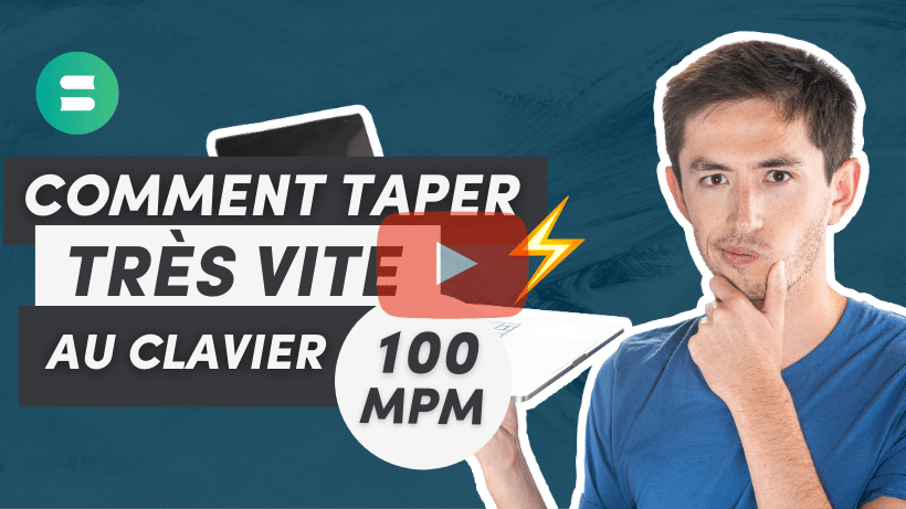 Comment taper rapidement au clavier ️