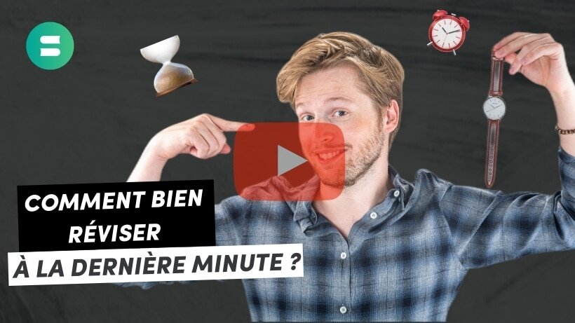 Comment réviser à la dernière minute pour tes examens ?