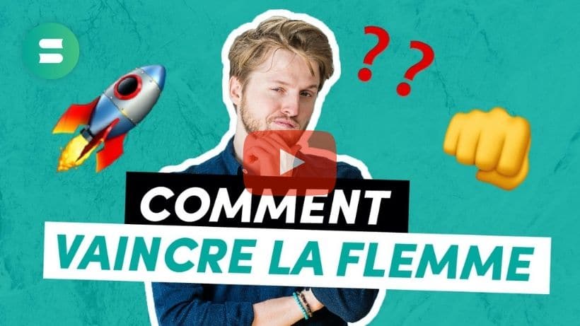 Comment Combattre la Flemme et se Motiver pour Travailler ? 