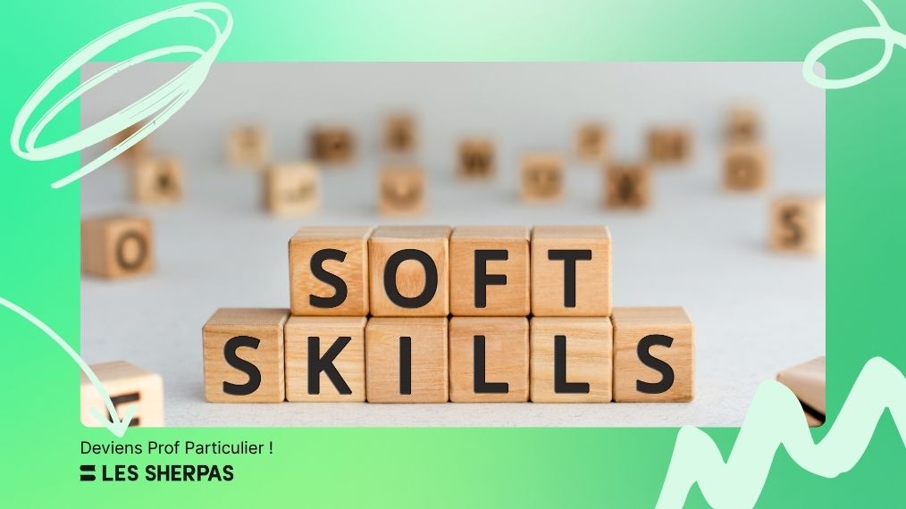 Les soft skills que tu développes en donnant des cours particuliers
